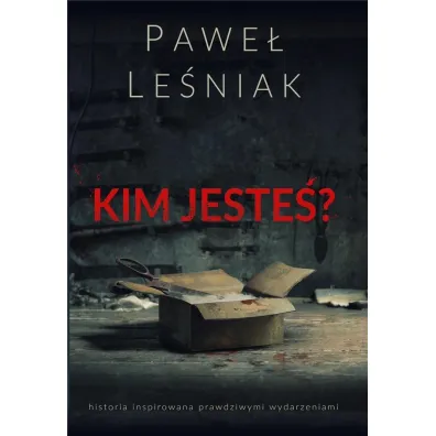 Kim jeste� - Pawe� Le�niak