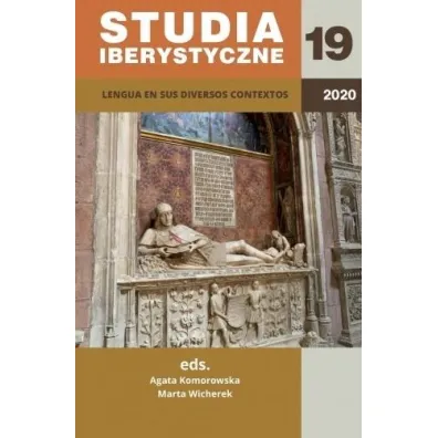 Studia Iberystyczne 2020, nr 19 - Marta  Wicherek, Red Agata  Komorowska