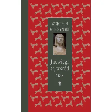 Ja�wi�gi s� w�r�d nas - Wojciech Gie��ynski
