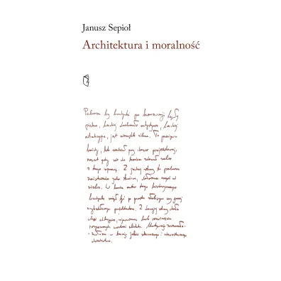 Architektura i moralno�� - Janusz Sepio�
