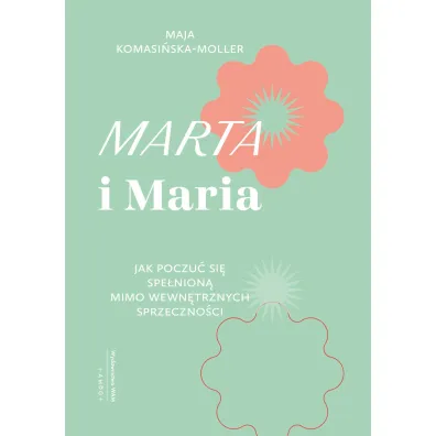 Marta i Maria - Maja  Komasi�ska-Moller