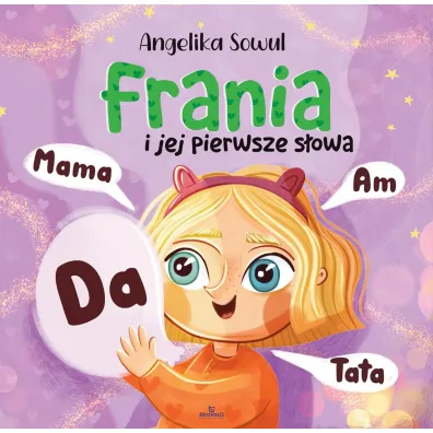 Frania i jej pierwsze s�owa - Angelika  Sowul