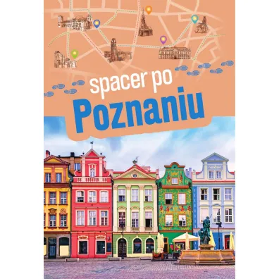 Spacer po Poznaniu - S�awomir Adamczak