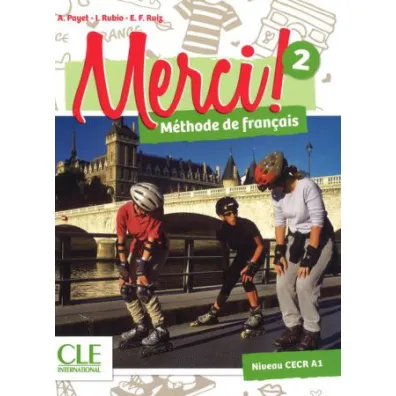 Merci 2 A1 podr�cznik - Emilio Ruiz, Isabelle Rubio, Adrien Payet