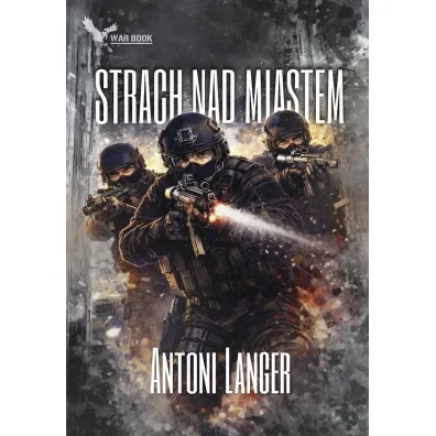 Strach nad miastem - Antoni Langer