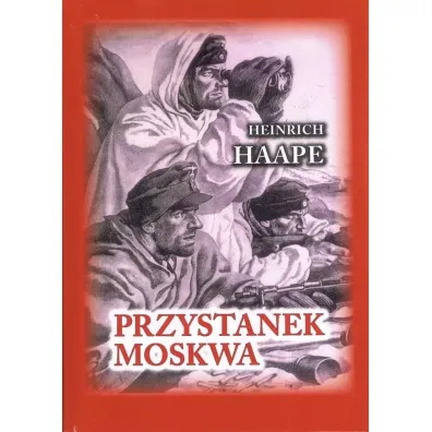 Przystanek Moskwa w.5 - Heinrich Haape