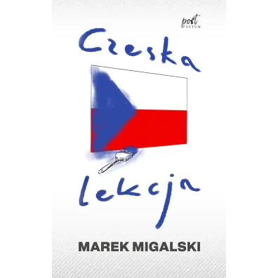 Czeska lekcja - Marek Migalski