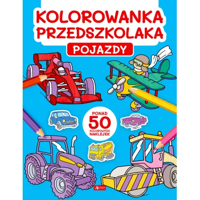 Pojazdy. Kolorowanka przedszkolaka
