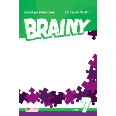 Brainy. Klasa 7. Zeszyt przedmiotowy. J�zyk angielski. Szko�a podstawowa - Catherine McBeth