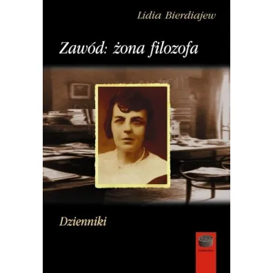 Zaw�d: �ona filozofa Dzienniki - Linda Bierdiajew