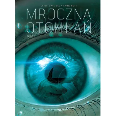 Mroczna Otch�a�. Tom 3