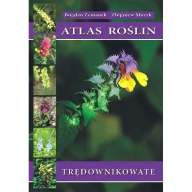 Atlas ro�lin. Tr�downikowate TW - Bogdan Zemanek, Zbigniew Muzyk