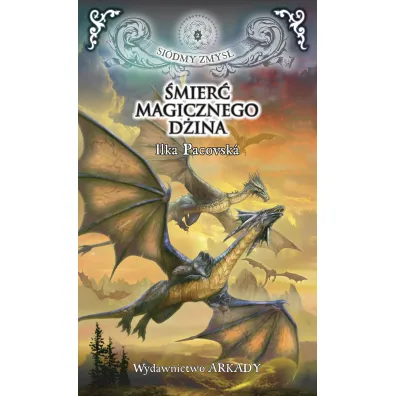 �mier� tajemniczego d�ina. Si�dmy zmys�. Tom 2