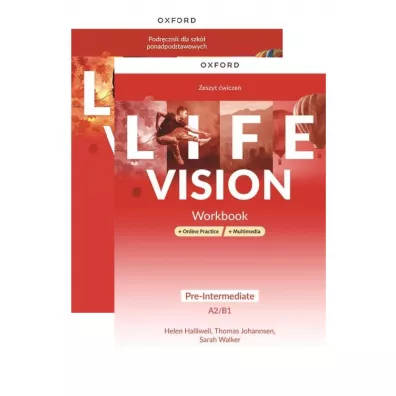 Pakiet Life Vision. Pre-Intermediate A2/B1. Podr�cznik z zeszytem �wicze� + wersje cyfrowe + Online Practice + multimedia - Weronika Sa�andyk, Jane Hudson, Helen Halliwell, Thomas Johannsen, Sarah Walker