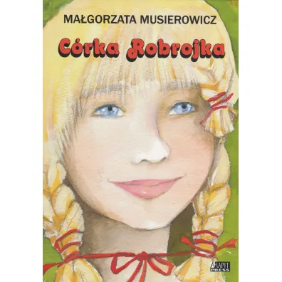 C�rka Robrojka. Je�ycjada. Tom 11 - Ma�gorzata Musierowicz