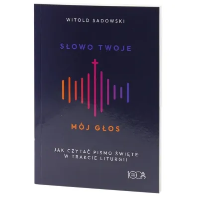 S�owo Twoje, m�j g�os w.2 - Witold Sadowski