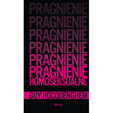 Pragnienie homoseksualne - Guy  Hocquenghem