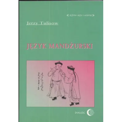 J�zyk mand�urski - Jerzy Tulisow