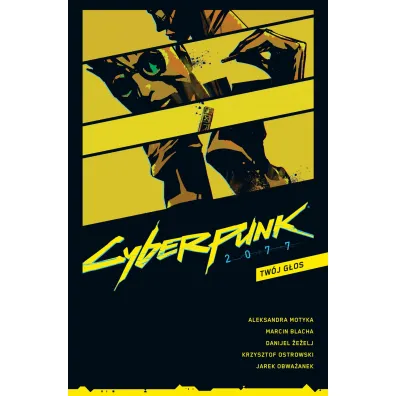 Tw�j g�os. Cyberpunk 2077. Tom 2