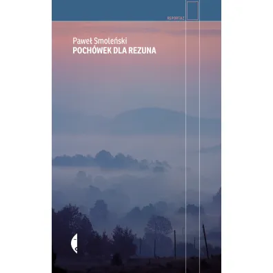 Poch�wek dla rezuna - Pawe� Smole�ski