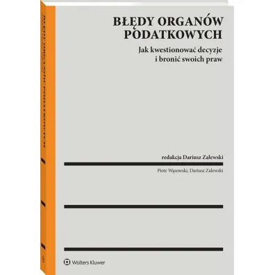 B��dy organ�w podatkowych a prawa podatnika.