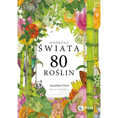 Dooko�a �wiata. 80 ro�lin - Jonathan Drori