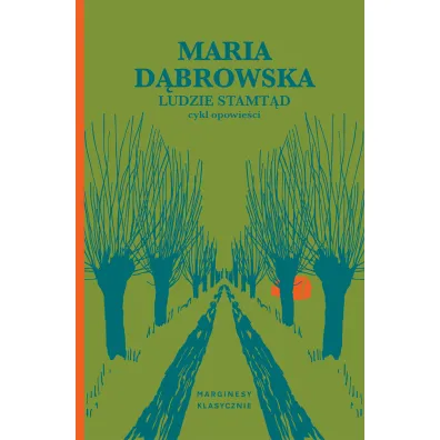 Ludzie stamt�d - Maria D�browska