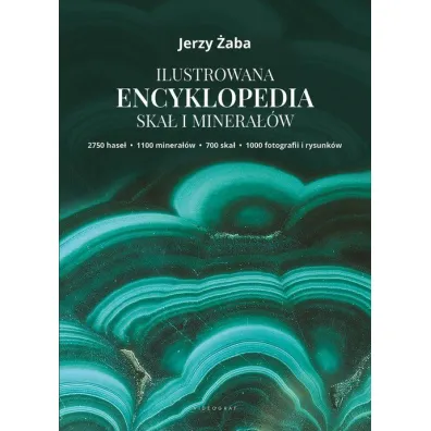 Ilustrowana encyklopedia ska� i minera��w - Jerzy �aba