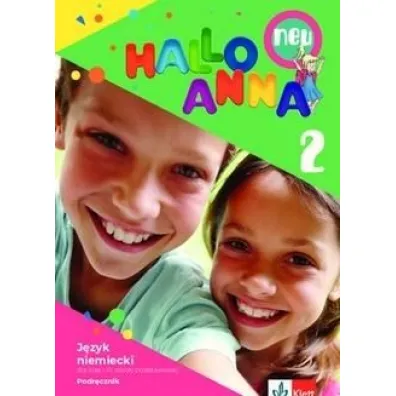 Hallo Anna neu 2. Podr�cznik do j�zyka niemieckiego dla klas 1-3 szko�y podstawowej
