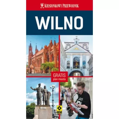 Wilno. Kieszonkowy przewodnik (wydanie 5) - Grzegorz Micu�a