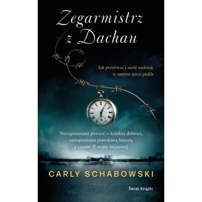 Zegarmistrz z Dachau - Carly Schabowski