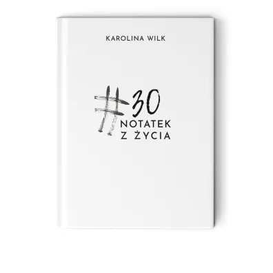 #30 notatek z �ycia
