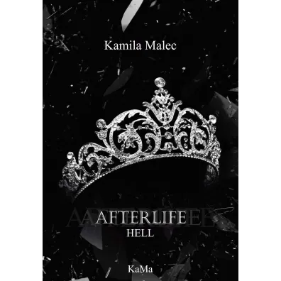 Afterlife Hell - Kamila  Malec