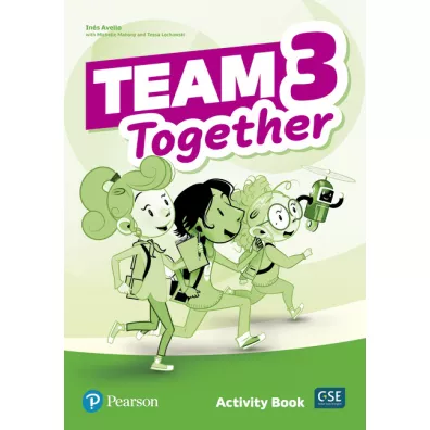Team Together 3. Activity Book - Tessa Lochowski, Ines Avello, Michelle Mahony