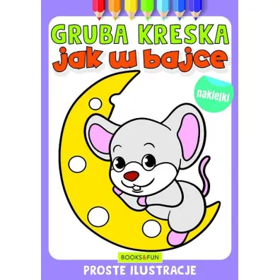 Jak w bajce. Gruba kreska