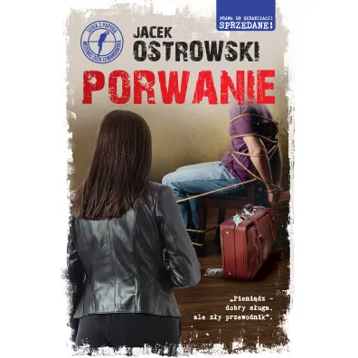Porwanie. Seria z papug�. Mecenas Zuza Lewandowska. Tom 6 - Jacek Ostrowski