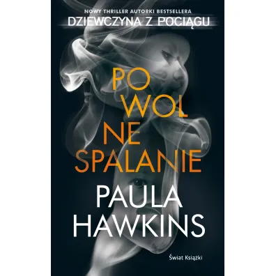 Powolne spalanie - Paula Hawkins