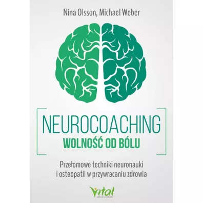 Neurocoaching - wolno od blu - Michael Weber, Nina Olsson