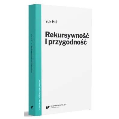 Rekursywno�� i przygodno�� - Yuk Hui