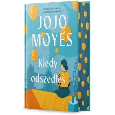 Kiedy odszed�e�. Lou Clark. Tom 2 (barwione brzegi)
