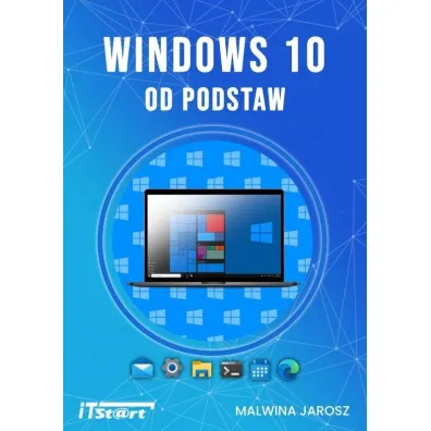 Windows 10 od podstaw - Malwina Jarosz