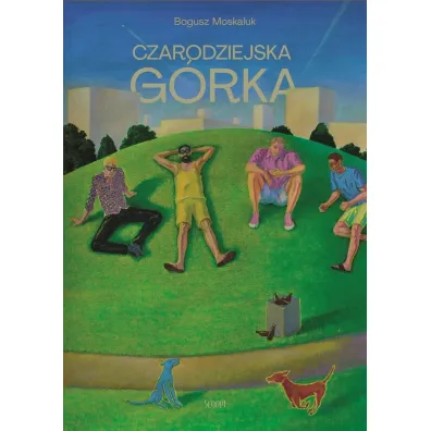 Czarodziejska g�rka - Bogusz  Moskaluk