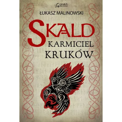 Skald. Karmiciel kruk�w. Tom 1 - �ukasz Malinowski
