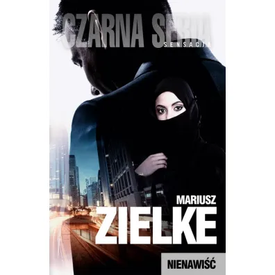 Nienawi�� - Mariusz Zielke