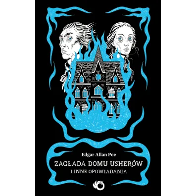 Zag�ada domu Usher�w i inne opowiadania - Edgar Allan Poe