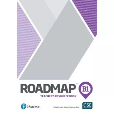 Roadmap B1. Teacher's Book with Digital Resources & Assessment package - Kate Fuscoe, Karen Cameron Gray