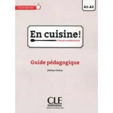 En cuisine A1-A2 przewodnik metodyczny
