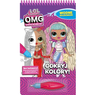 L.O.L. Surprise! Wodne kolorowanie cz�� 5. Odkryj Kolory!