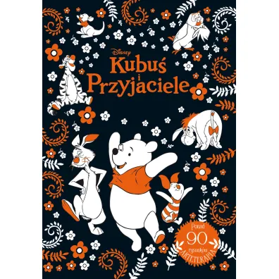 Arteterapia. Disney Kubu� i Przyjaciele