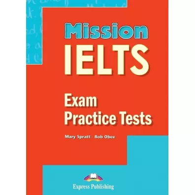 Mission IELTS. Exam Practice Tests + DigiBook (kod) - Bob Obee, Mary Spratt